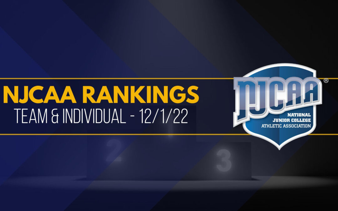NJCAA Rankings – December 1, 2022